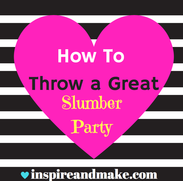 how to throw a great slumber party get your holiday on how to throw a great slumber party get your holiday on